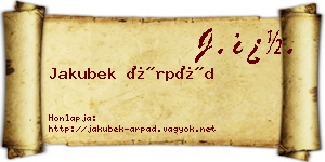 Jakubek Árpád névjegykártya